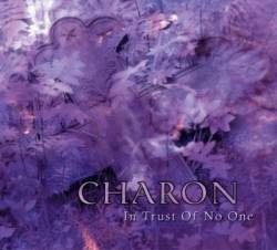 Charon (FIN) : In Trust of No One